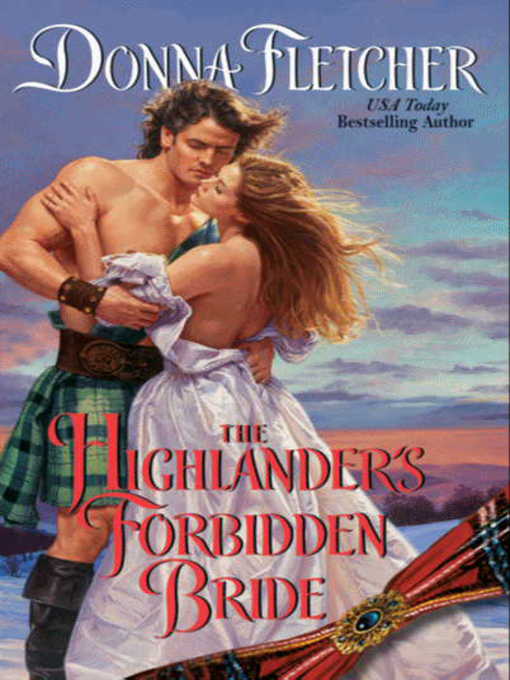 Title details for The Highlander's Forbidden Bride by Donna Fletcher - Available